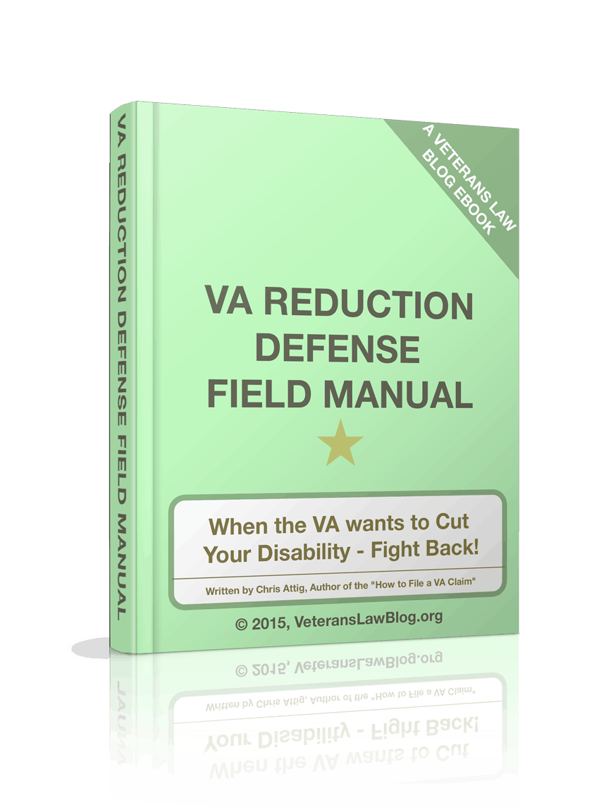 VA Claims Reduction Defense Field Manual (eBook Coming Soon)